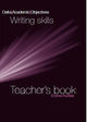 Delta Academic Objectives - Writing Skills B2-C1
Teacher’s Book