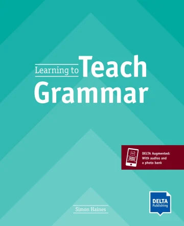 Learning to Teach Grammar Teacher’s Guide with DELTA Augmented