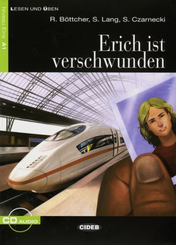 Erich ist verschwunden Buch + Audio-CD
