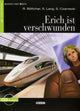 Erich ist verschwunden Buch + Audio-CD