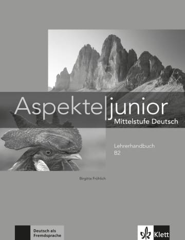 Aspekte junior B2 Mittelstufe Deutsch Lehrerhandbuch