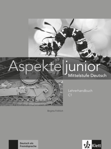 Aspekte junior C1 Mittelstufe Deutsch Lehrerhandbuch