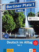 Berliner Platz 1 NEU Lehr- und Arbeitsbuch Teil 1 mit Audio-CD