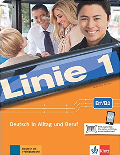 Linie 1 B1 + / B2 Kurs- und Übungsbuch mit Audios/Videos