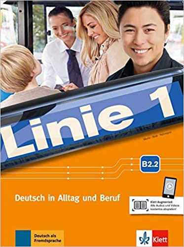 Linie 1 B2.2 Kurs- und Übungsbuch Teil 2 mit Audios und Videos