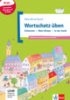 Wortschatz üben: Einkaufen - Mein Körper - In der Stadt, inkl. CD-ROM Buch + CD-ROM