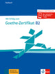 Mit Erfolg zum Goethe-Zertifikat B2 Testbuch