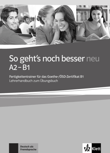 So geht's noch besser neu A2-B1 Lehrerhandbuch zum Übungsbuch