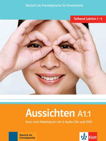 Aussichten A1.1 Kurs-/Arbeitsbuch mit 2 Audio-CDs und DVD
