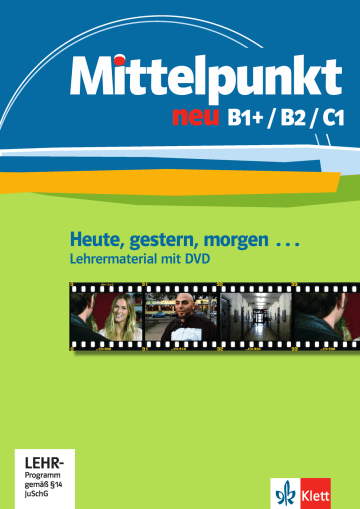 Mittelpunkt neu B1+/B2/C1 Lehrermaterial mit DVD