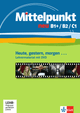 Mittelpunkt neu B1+/B2/C1 Lehrermaterial mit DVD