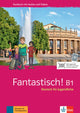 Fantastisch B1 Kursbuch mit Audios und Videos (Course book)