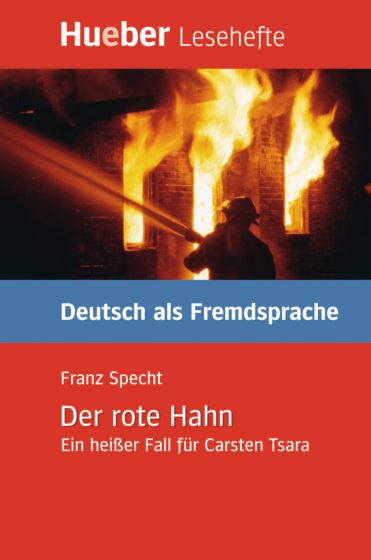 Der rote Hahn Leseheft Ein heißer Fall für Carsten Tsara
