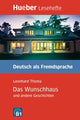 Das Wunschhaus und andere Geschichten Leseheft
