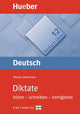 Diktate hören – schreiben – korrigieren Übungsbuch mit 2 Audio-CDs