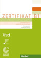 Zertifikat B1 – Prüfungsziele, Testbeschreibung Deutsch als Fremdsprache