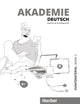 Akademie Deutsch B1+ Zusatzmaterial mit Audios online Band 3 Deutsch als Fremdsprache