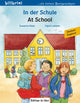In der Schule Kinderbuch Deutsch-Englisch
