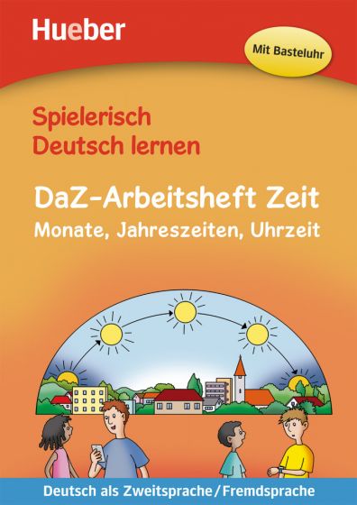 DaZ-Arbeitsheft Zeit Buch Monate, Jahreszeiten, Uhrzeit
