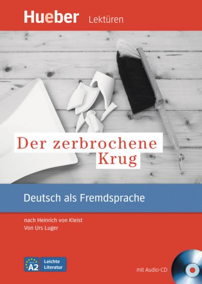 Der zerbrochene Krug Leseheft mit Audio-CD nach Heinrich von Kleist
