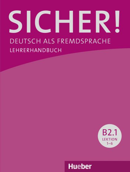 Sicher! B2.1 Lehrerhandbuch