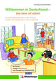 Willkommen in Deutschland - Das kann ich schon Arbeitsheft