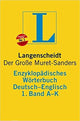 Langenscheidt Bilingual Dictionaries: Langenscheidt Encyclopaedic Muret-Sanders G/E Dictionary A-K