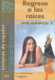 Regreso A Las Raices Nivel Elemantal 2