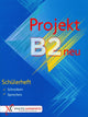 Projekt B2 Neu Schulerheft