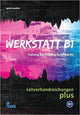 Werkstatt B1 - Lehrerhandreichungen plus: Training zur Prüfung Zertifikat B1 Gebundene Ausgabe