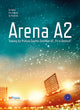 Arena A2 Training zur Prüfung Goethe-Zertifikat A2 Fit in Deutsch with CD