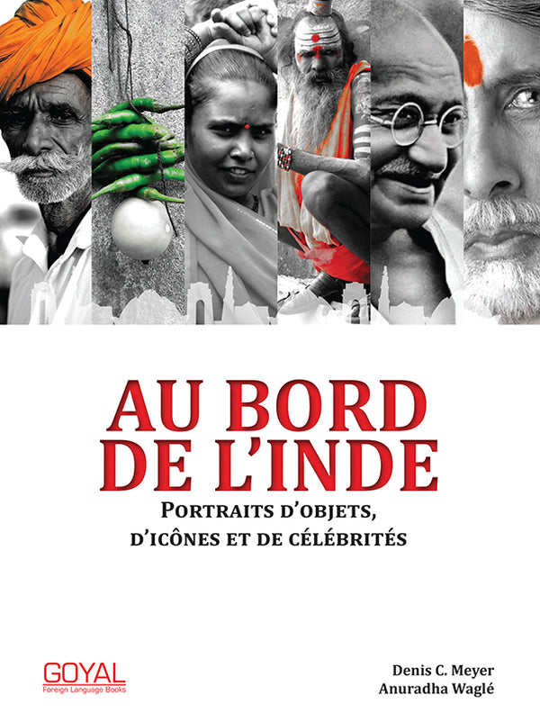 Au Bord De L'Inde-Portraits D'Objets, D'Icones Et De Celebrites