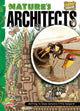 Nature's architects