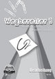 Wegbereiter 3 Bearbeitung