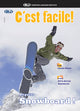 C'est Facile! Magazine 2013