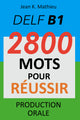 DELF B1 2800 Mots Pour Reussir