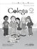 COLEGA 2 - TEACHER'S BOOK