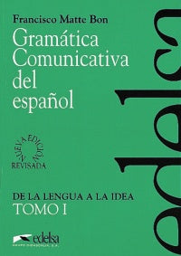 GRAMÁTICA COMUNICATIVA - TOMO 1