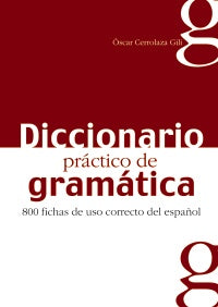 DICCIONARIO PRACTICO DE LA RAMATICA