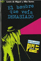 PQL 1 - EL HOMBRE QUE VEIA DEMASIADO