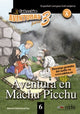 APT 6 AVENTURA EN MACHU PICCHU LIBRO