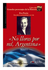 GPH 8 - NO LLORES POR MÍ ARGENTINA (EVA PERÓN)