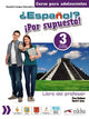 ¿ESPAÑOL? ¡POR SUPUESTO! 3 (A2+) - LIBRO DEL PROFESOR