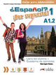 ¿ESPAÑOL? ¡POR SUPUESTO! 1 A1.2. Libro del alumno + ejercicios