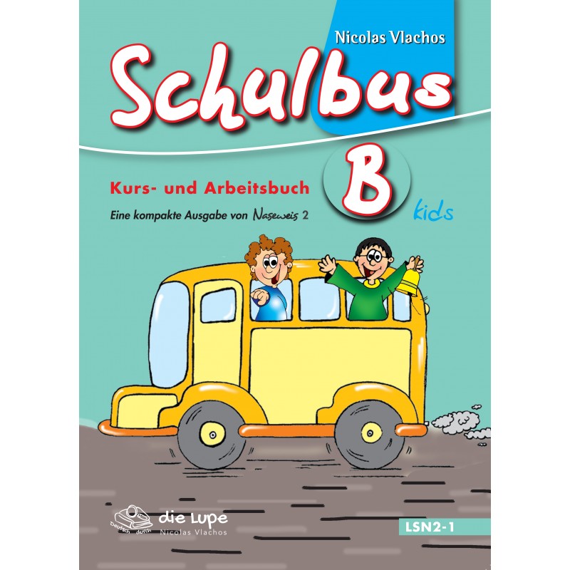 Schulbus B Kursbuch und Arbeitsbuch mit CD