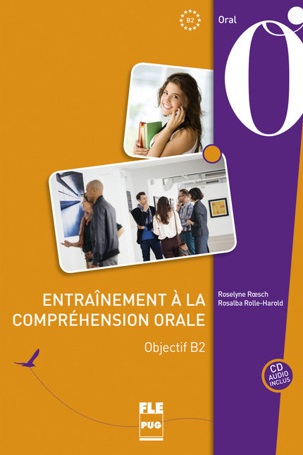 Entraînement à la compréhension orale Objectif B2