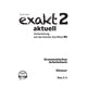 Exakt 2 aktuell Glossar