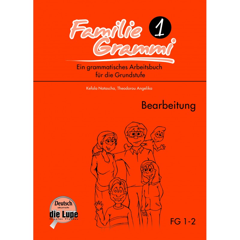 Familie Grammi 1 Bearbeitung