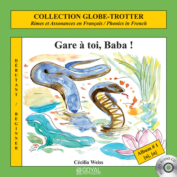 Gare a toi, Baba ! (Beginner, with CD)