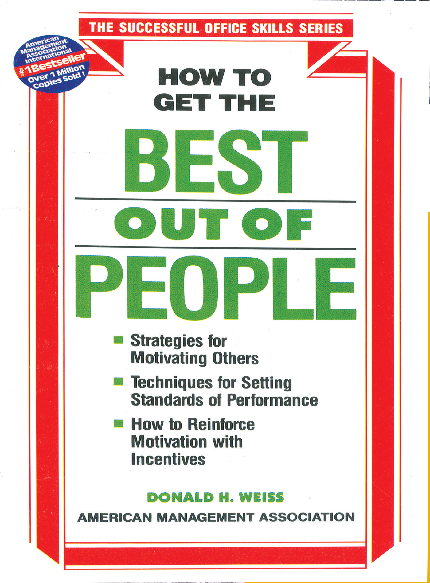 How to Get the Best Out of People